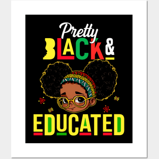 Pretty Black & Educated African American Black History Month Posters and Art